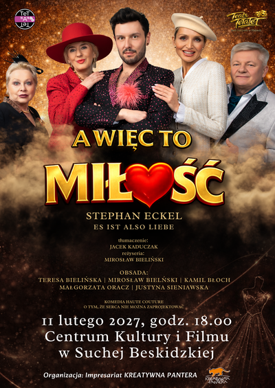 Plakat wydarzenia Spektakl A WIĘC TO MIŁOŚĆ